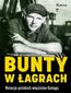 Bunty w łagrach Bunty w łagrach