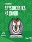 Arystokratka. Tom 3. Arystokratka na koniu Arystokratka. Tom 3. Arystokratka na koniu