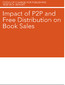 Impact of P2P and Free Distribution on Book Sales