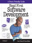 Head First Software Development. A Learner's Companion to Software Development
