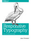 Responsive Typography. Using Type Well on the Web