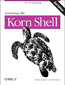 Learning the Korn Shell. 2nd Edition