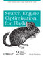 Search Engine Optimization for Flash. Best practices for using Flash on the web