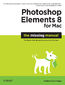 Photoshop Elements 8 for Mac: The Missing Manual