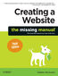 Creating a Website: The Missing Manual. 3rd Edition