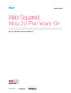Web Squared: Web 2.0 Five Years On