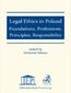 Legal Ethics in Poland. Foundations. Professions. Principles. Responsibility