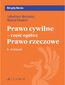 Prawo cywilne - część ogólna. Prawo rzeczowe. Wydanie 6