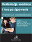 Reklamacje mediacje i inne postępowania w sprawach konsumenckich