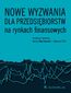 Nowe wyzwania dla przedsiębiorstw na rynkach finansowych