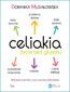 Celiakia. Życie bez glutenu