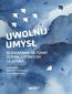 Uwolnij umysł. Rozważania na temat języka, literatury i kultury Uwolnij umysł. Rozważania na temat języka, literatury i kultury