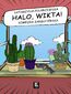 Halo, Wikta!