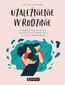 Uzależnienie w rodzinie. Wsparcie dla bliskich - rozpoznanie problemu, emocje, zdrowienie