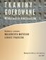 Tkaniny gofrowane. Właściwości mechaniczne