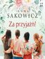 Za przyjaźń!