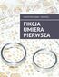 Fikcja umiera pierwsza Fikcja umiera pierwsza