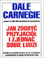Jak zdobyć przyjaciół i zjednać sobie ludzi