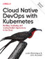Cloud Native DevOps with Kubernetes. 2nd Edition