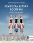 Szwedzka sztuka kochania. O miłości i seksie na Północy