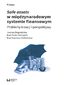 Safe assets w międzynarodowym systemie finansowym. Problemy kreacji i perspektyw