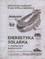 Energetyka solarna w badaniach naukowych Energetyka solarna w badaniach naukowych