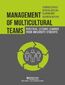 Management of multicultural teams. Practical lessons learned from university students