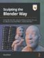 Sculpting the Blender Way. Explore Blender's 3D sculpting workflows and latest features, including Face Sets, Mesh Filters, and the Cloth brush