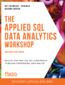 The Applied SQL Data Analytics Workshop. Develop your practical skills and prepare to become a professional data analyst - Second Edition