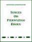 Sukces od pierwszego kroku