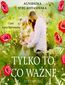 Tylko to, co ważne. Henley-on-Thames. Tom 2