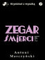 Zegar śmierci. Detektyw Rafał Królik na tropie