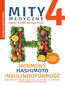 Mity medyczne 4. Hormony, Hashimoto, Insulinooporność