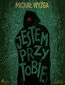 Jestem przy tobie