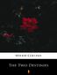 The Two Destinies