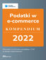Podatki w e-commerce - Kompendium 2022