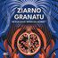 Ziarno granatu. Mitologia według kobiet Ziarno granatu. Mitologia według kobiet