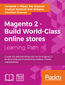 Magento 2 - Build World-Class online stores. Create  rich and compelling solutions for Magento 2 by developing and implementing solutions, themes, and extensions
