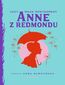Anne z Redmondu. Ania z Zielonego Wzgórza. Tom 3