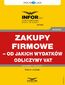 Zakupy firmowe - od jakich wydatków odliczymy VAT