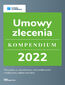 Umowy zlecenie - Kompendium