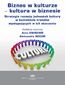 Biznes w kulturze - kultura w biznesie