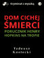 Dom cichej śmierci