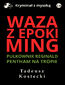 Waza z epoki Ming
