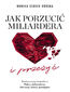 Jak porzucić miliardera i przeżyć