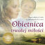 OBIETNICA TRWAŁEJ MIŁOŚCI