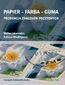 Papier - farba - guma