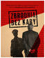 Zbrodnia bez kary