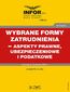 Wybrane formy zatrudnienia - aspekty prawne, ubezpieczeniowe i podatkowe