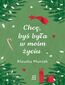 Chcę, byś była w moim życiu